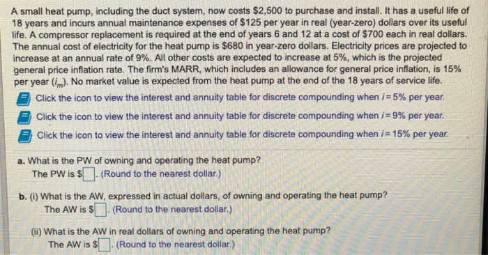 Solved A small heat pump, including the duct system, now | Chegg.com