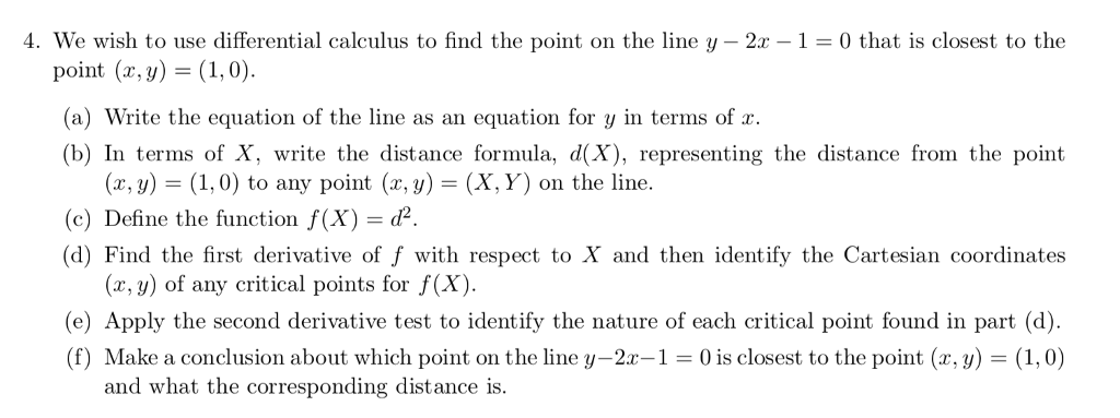 Solved 4 We Wish To Use Differential Calculus To Find Th - 