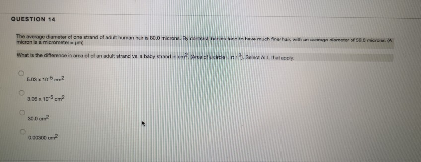 Solved Question 14 The Average Diameter Of One Strand Of