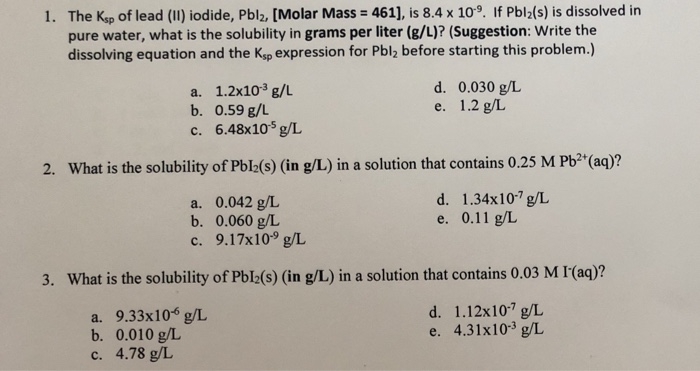 Solved 1 The Kup Of Lead L Iodide Pbl2 Molar Mass 4 Chegg Com