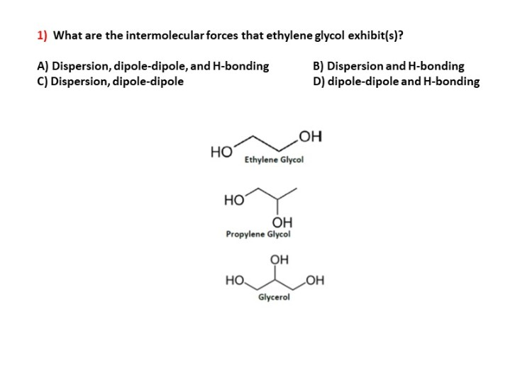 Solved 1 What Are The Intermolecular Forces That Ethylene Chegg Com