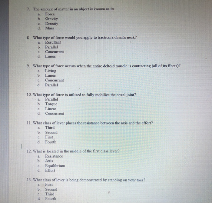 Solved 7. The amount of matter in an object is known as its