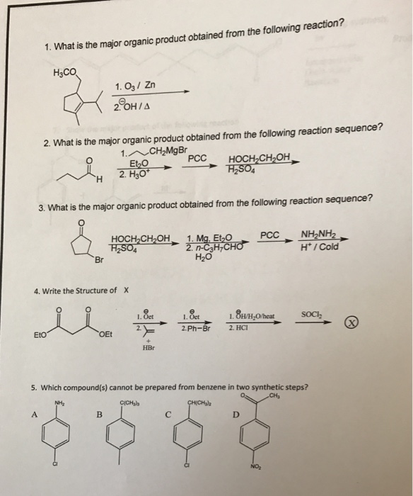 Solved 1. What Is The Major Organic Product Obtained From