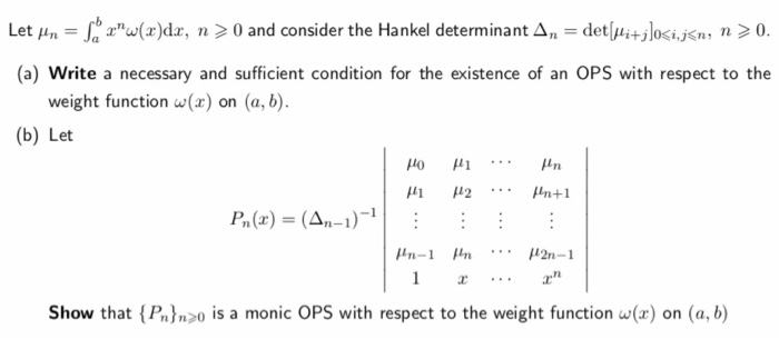 Solved Let Mh Jalna 2 Dr N 0 And Consider The Hankel De Chegg Com