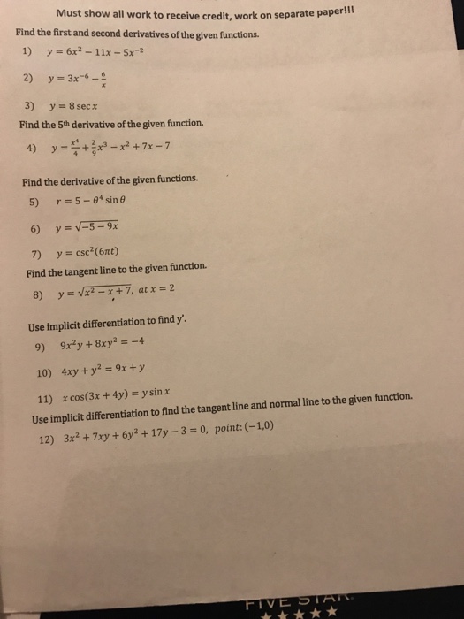 Find The First And Second Derivatives Of The Given Chegg Com