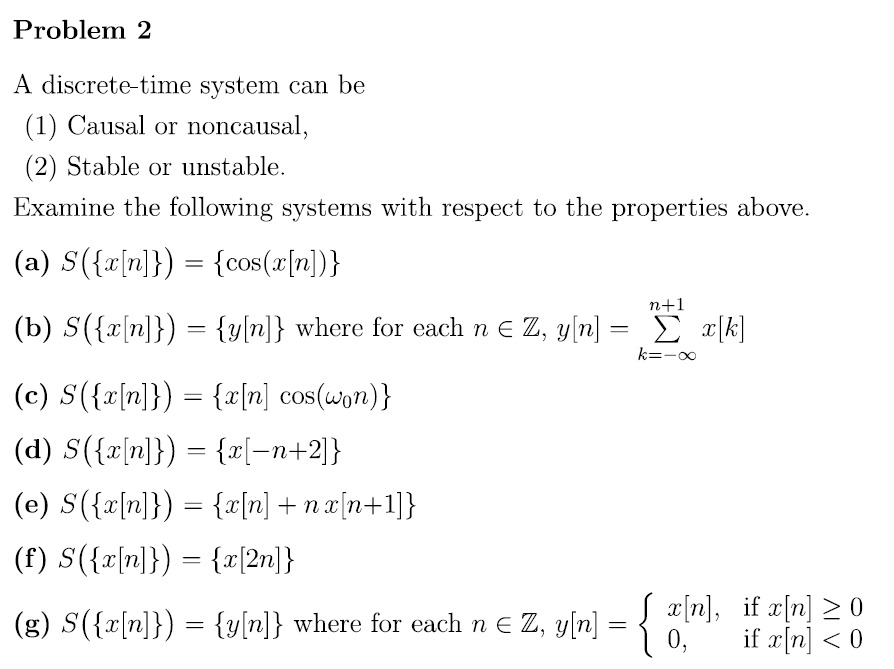 Solved Problem 2 A Discrete Time System Can Be 1 Causal Chegg Com