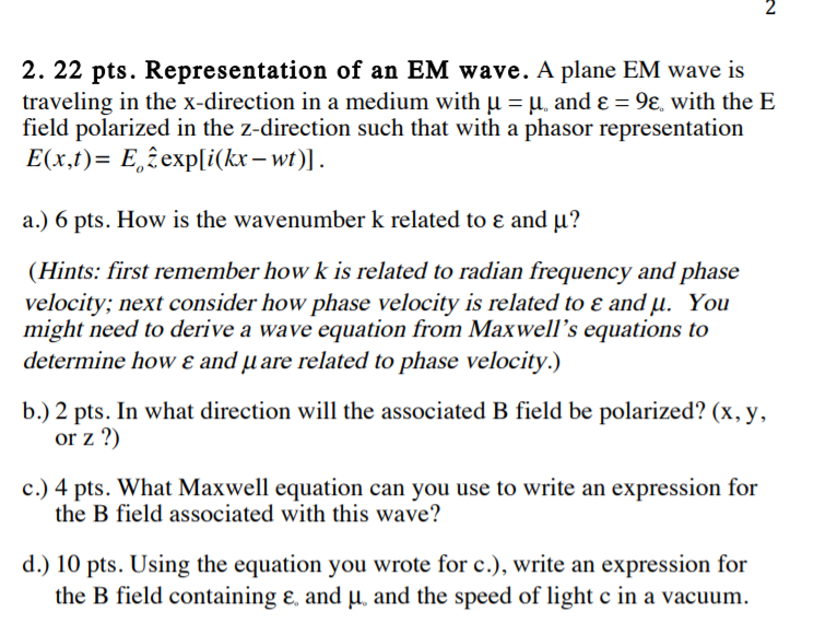 Solved 2 2 22 Pts Representation Of An Em Wave A Plane Chegg Com