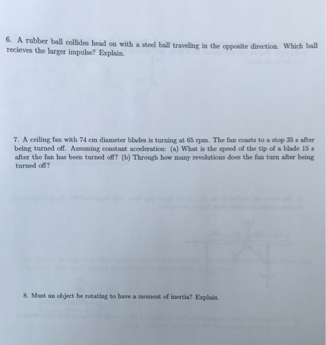 Solved 6 A Rubber Ball Collides Head On With A Steel Bal