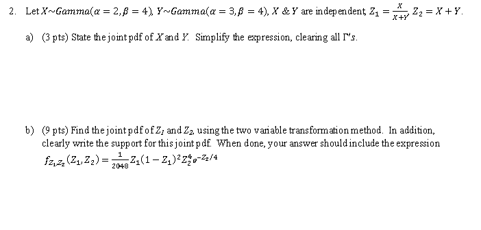 Solved Let X Gamma A 2 B 4 Y Gamma A 3 B 4 X Y Are Chegg Com