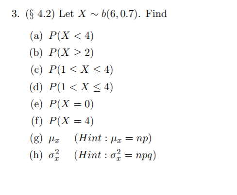 Solved 3 4 2 Let X B 6 07 Find A P X 4 B P Chegg Com