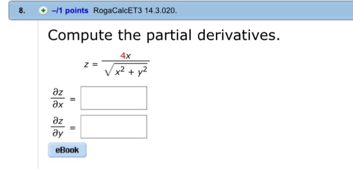 Solved Compute The Partial Derivatives Z 4x Squareroot Chegg Com