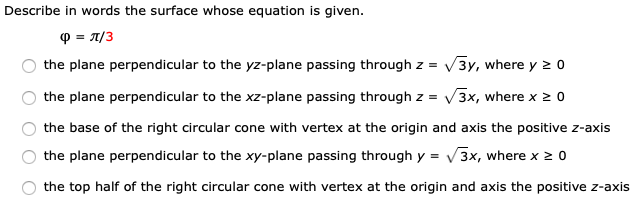 Solved Describe In Words The Surface Whose Equation Is Gi
