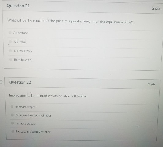 Solved Question9 2 pts Which of the following would be | Chegg.com