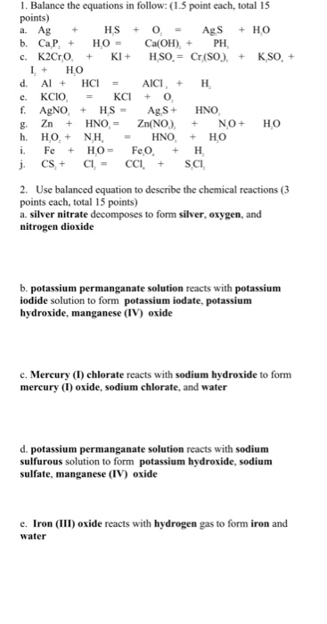 1 Balance The Equations In Follow 1 5 Point Each Chegg Com