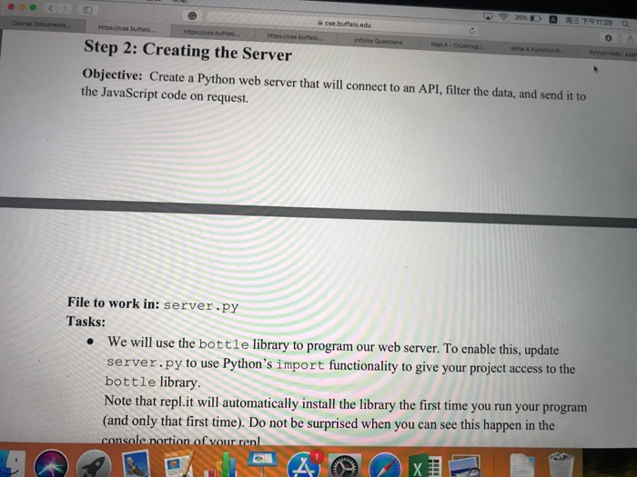 Step 2: Creating the Server Objective: Create a Python web server that will connect to an API, filter the data, and send it t