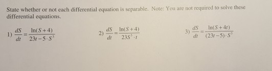 Solved State Whether Or Not Each Differential Equation Is Chegg Com