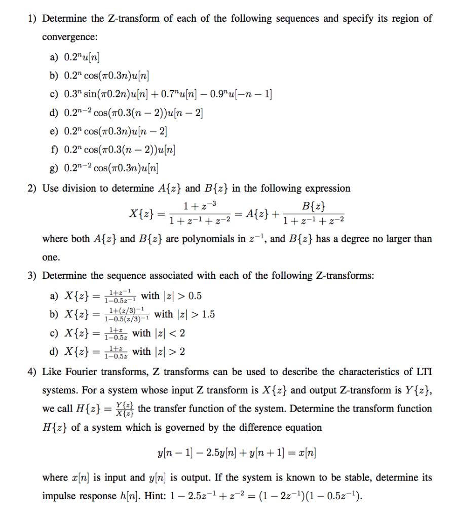 Solved 1 Determine The Z Transform Of Each Of The Follow Chegg Com