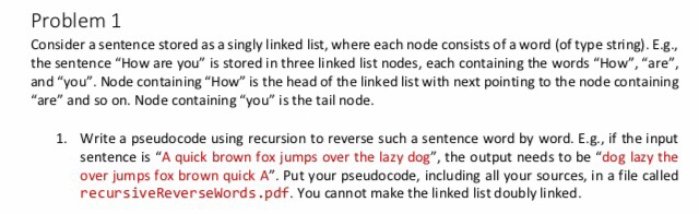 Solved Problem 1 Consider A Sentence Stored As A Singly L