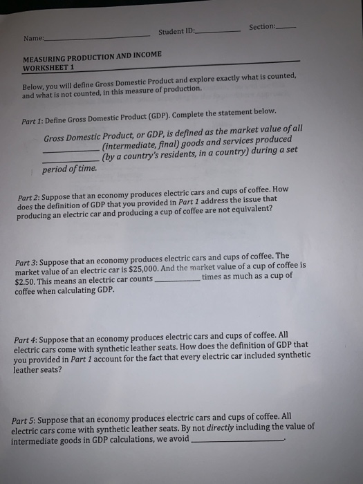 Solved Section: Student ID: Name: MEASURING PRODUCTION AND | Chegg.com