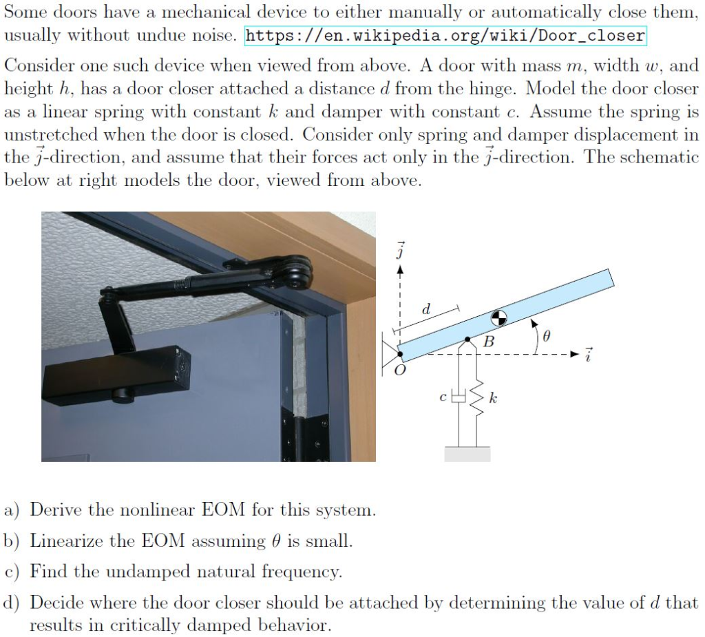 Solved Some doors have a mechanical device to either