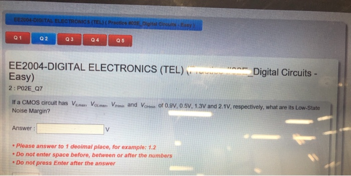 EE2004-DIGITAL ELECTRONICS (TEL) ( #02E-Digital Circuits . Easy Q 1 Q 2 Q 3 Q 4 Q 5 EE2004-DIGITAL ELECTRONICS (TEL) Easy) 2: