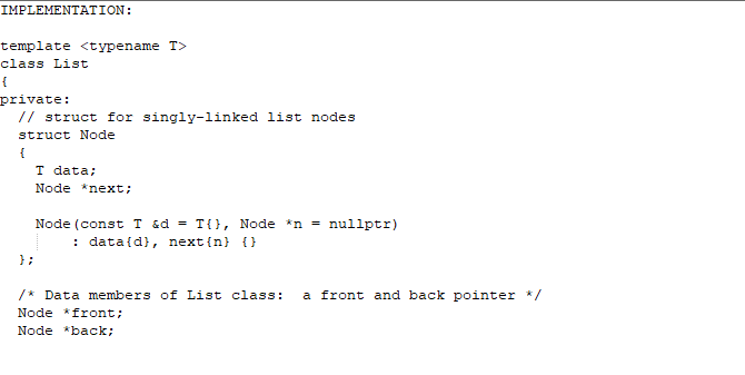 Solved Implementation Template Typename T Class List Chegg Com