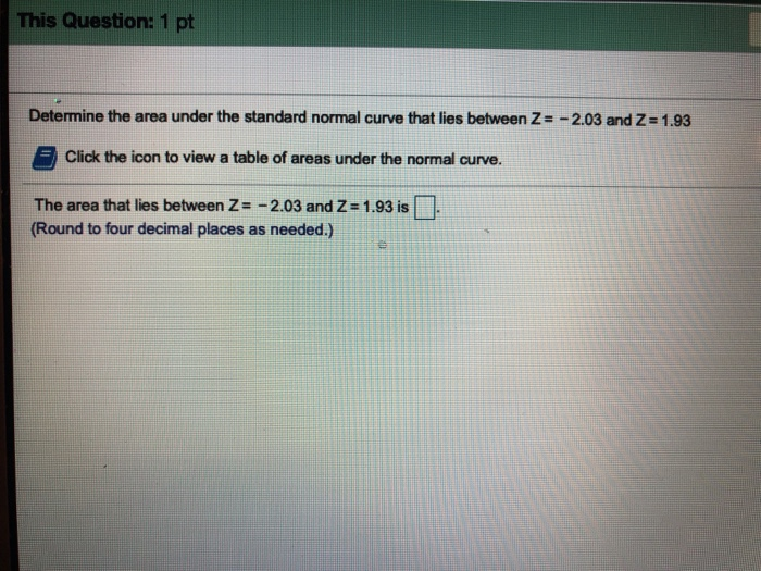 This Question: 1 Pt Determine The Area Under The S ... This Question: 1 Pt Determine The Area Under The S ...