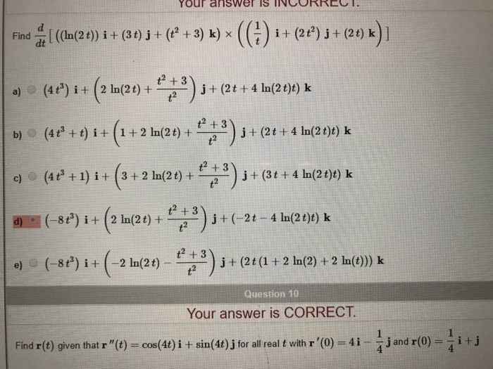 Solved Find D Dt Ln 2t I 3t J T 2 3 K Tim Chegg Com