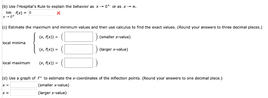 B Use L Hospital S Rule To Explain The Behavior As Chegg Com