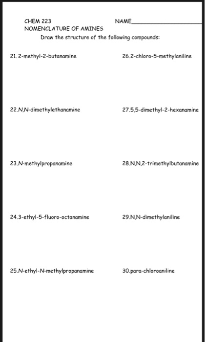 Solved Name Chem 223 Nomenclature Of Amines Draw The Stru Chegg Com