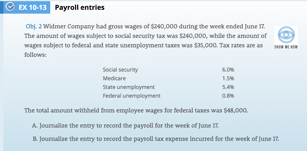 Solved Ex 10 13 Payroll Entries Obj 2 Widmer Company Had