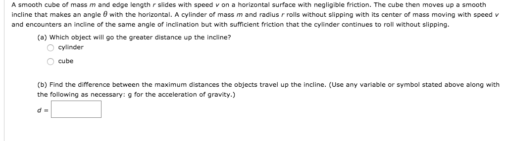 Solved A smooth cube of mass m and edge length r slides with 