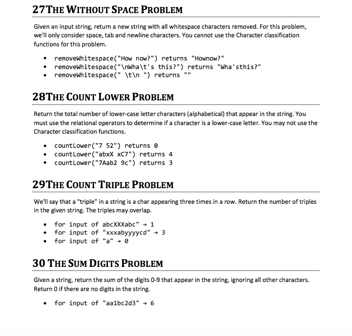 27THE WITHOUT SPACE PROBLEM Given an input string, return a new string with all whitespace characters removed. For this probl