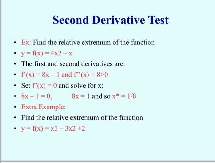 Solved Second Derivative Test Ex Find The Relative Extremum Chegg Com