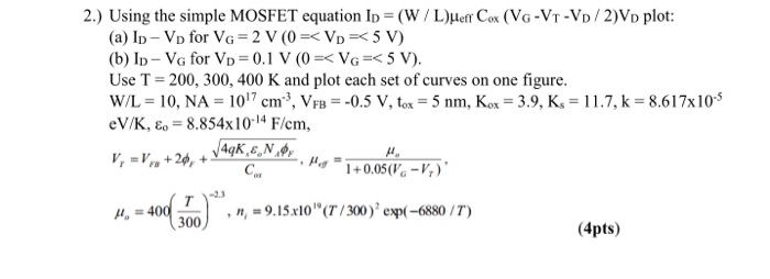 2 Using The Simple Mosfet Equation Id W Ljueff Chegg Com