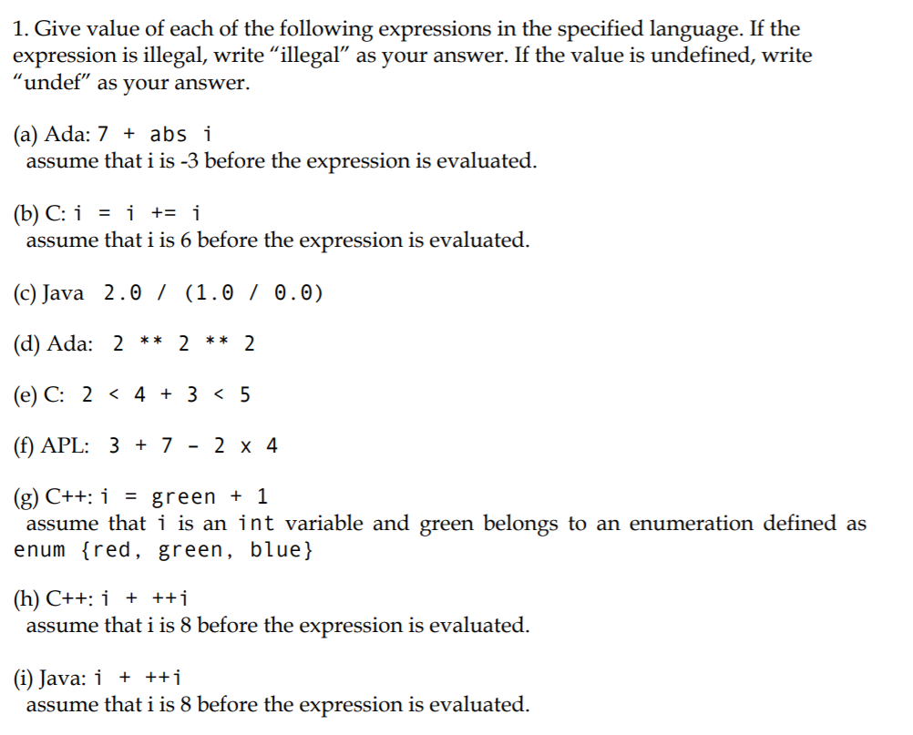 Give value of each of the following expressions in the specified language. If the expression is illegal, write illegal as y