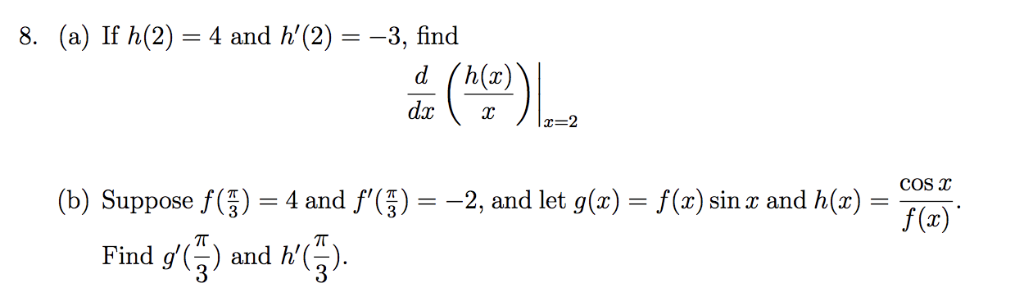 Solved 8 A If H 2 4 And H 2 3 Find D H X Lc X 2 Chegg Com