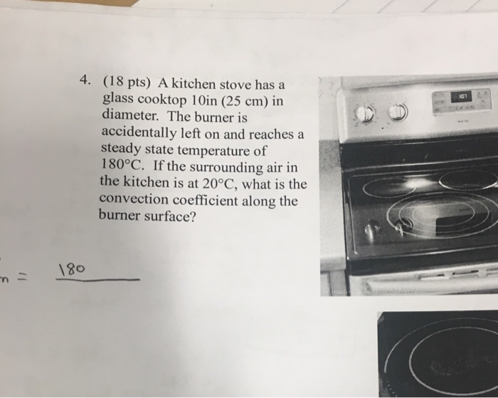 Solved 4 18 Pts A Kitchen Stove Has A Glass Cooktop 10