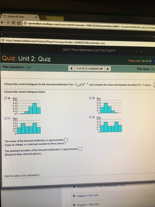 Solved Choose The Correct Histogram For The Binomial Dist Chegg Com