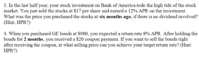 Solved 3 In The Last Half Year Your Stock Investment On