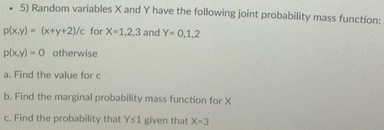 Solved 5 Random Variables X And Y Have The Following J Chegg Com