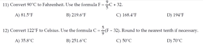 Solved 11) Convert 90°C To Fahrenheit. Use The Formula F