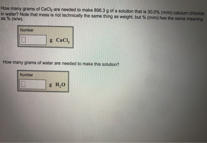 How Many Grams Of Cacl2 Are Needed To Make 896 3 G Of Chegg 