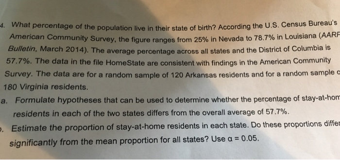 Population Live In Their State Of Birth According Chegg Com