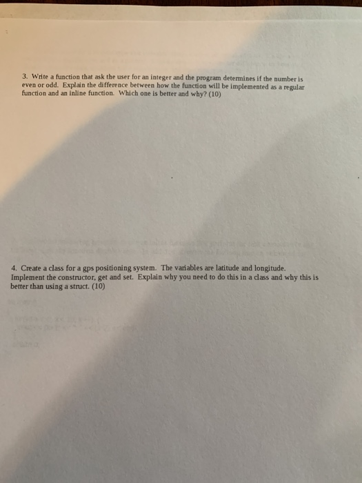 3. Write a function that ask the user for an integer and the program determines if the number is even or odd. Explain the dif