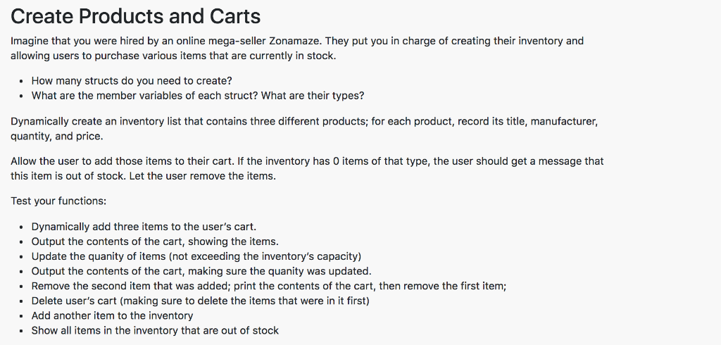 Create Products and Carts magine that you were hired by an online mega-seller Zonamaze. They put you in charge of creating th