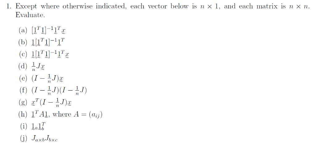 Solved I Except Where Otherwise Indicated Each Vector B Chegg Com