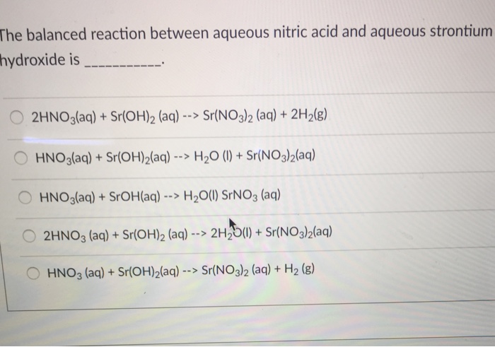 Sr no2 2. PB Oh 2 hno3. SR Oh 2. SR(no3)2. ZN SR Oh 2.