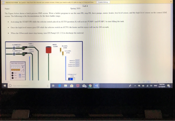 Lab Spring 2019 Name The Figure below shows abatch process HMI screen Wite a ledde programs to e tdhe start PR, stop PB, thre