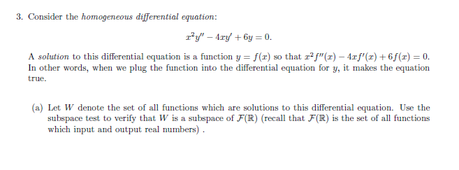 Solved 3 Consider The Geneous Diffeial Equati A 3 Consider The Geneous Diffeial Equati A Solution To This Equation Is Function